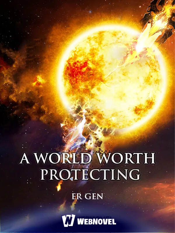 A World Worth Protecting